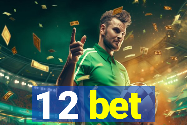 1 2 bet