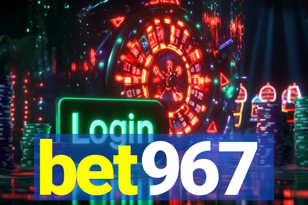 bet967