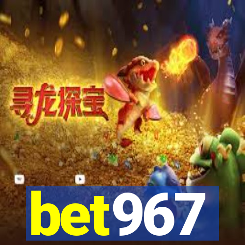 bet967