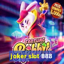 joker slot 888