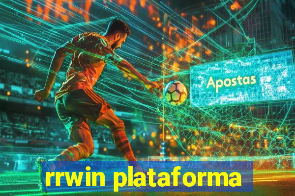 rrwin plataforma