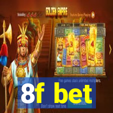 8f bet