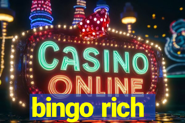 bingo rich