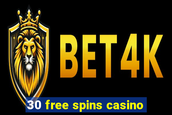 30 free spins casino