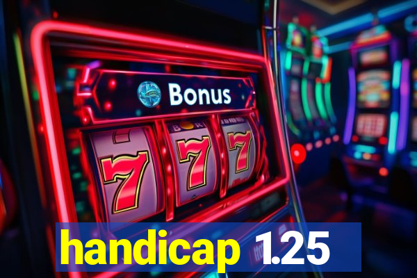 handicap 1.25