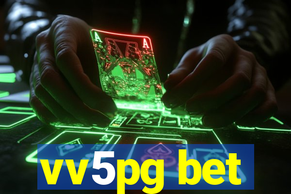 vv5pg bet