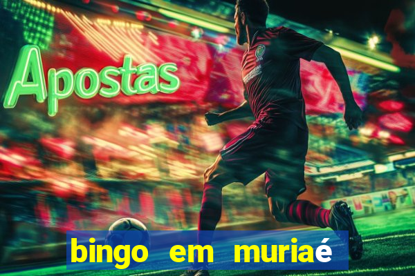 bingo em muriaé 2023 programa??o