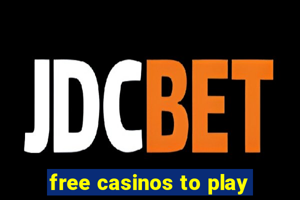 free casinos to play