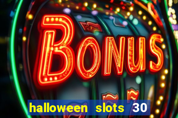 halloween slots 30 linhas mod apk