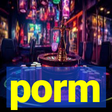 porm