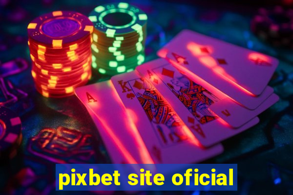 pixbet site oficial