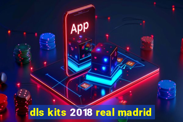 dls kits 2018 real madrid