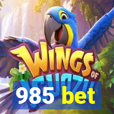 985 bet