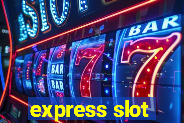 express slot