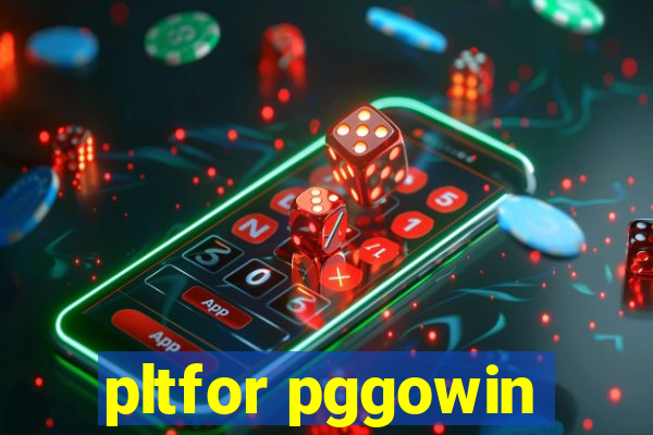 pltfor pggowin