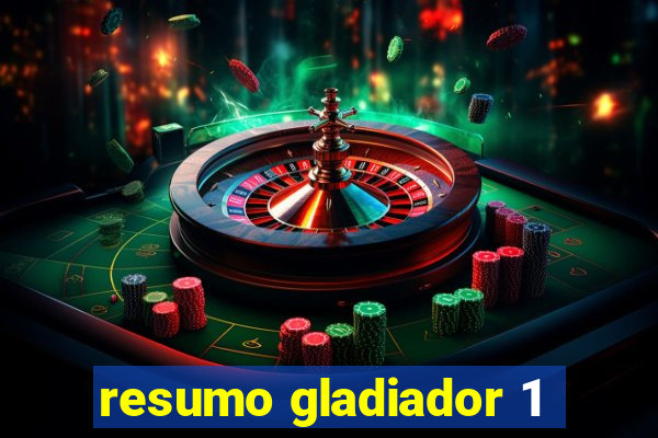 resumo gladiador 1