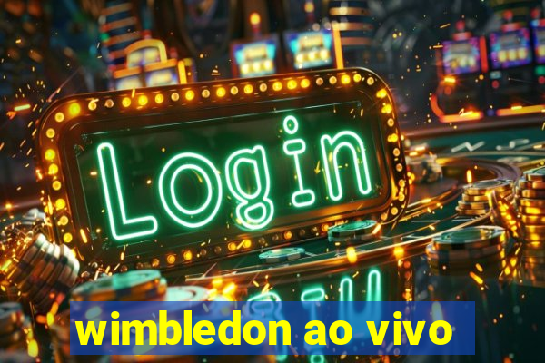 wimbledon ao vivo