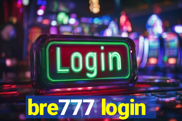 bre777 login