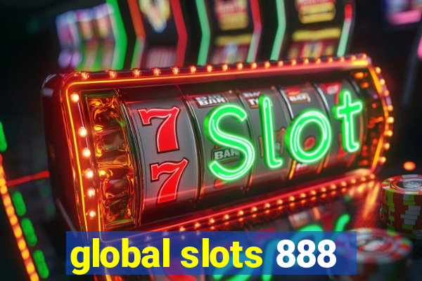 global slots 888