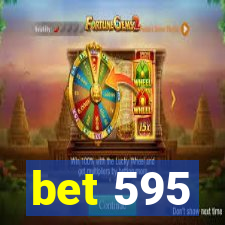 bet 595