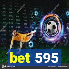 bet 595