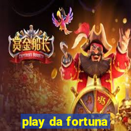 play da fortuna