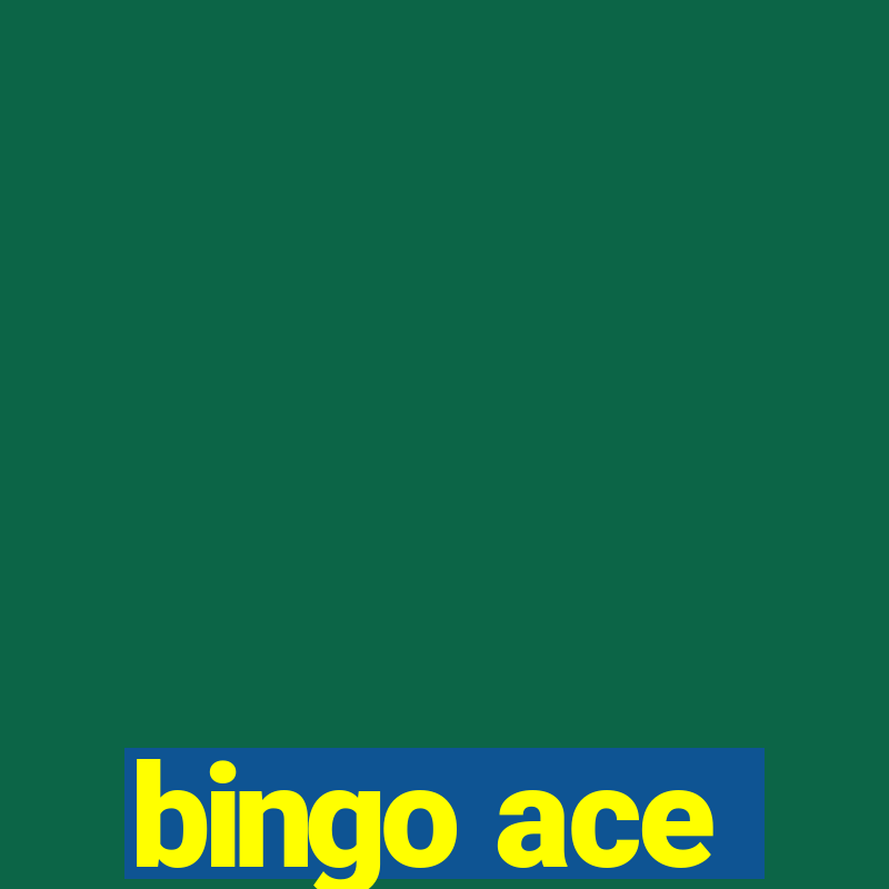 bingo ace