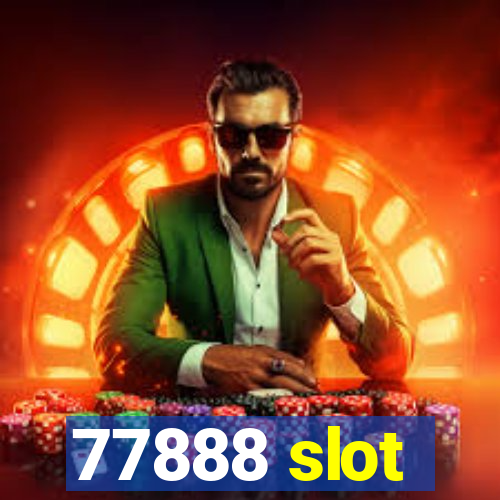 77888 slot