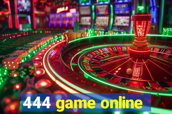 444 game online