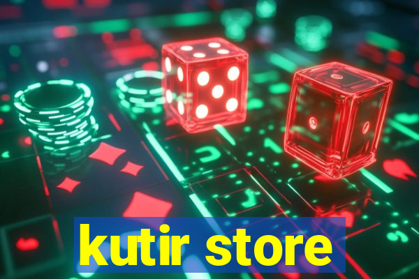 kutir store