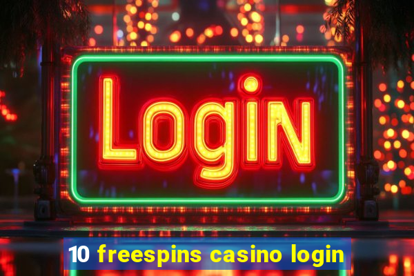 10 freespins casino login