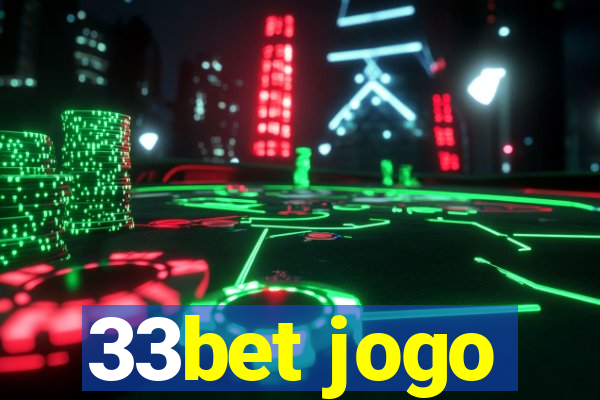 33bet jogo