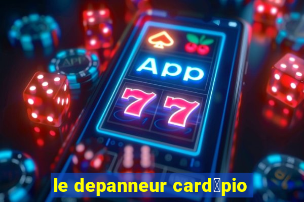 le depanneur card谩pio