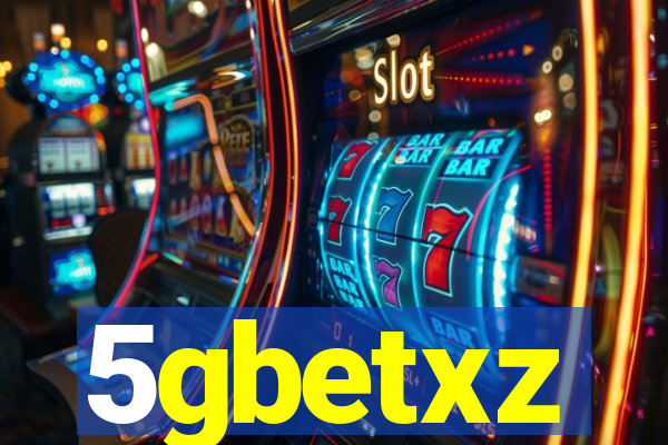 5gbetxz