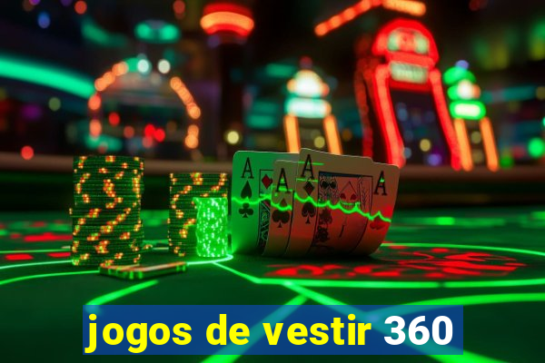 jogos de vestir 360