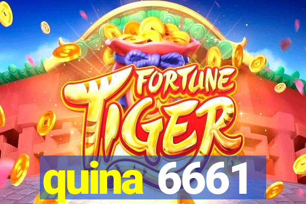 quina 6661