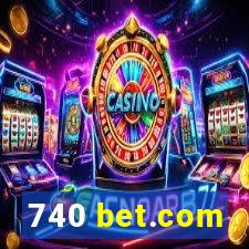 740 bet.com