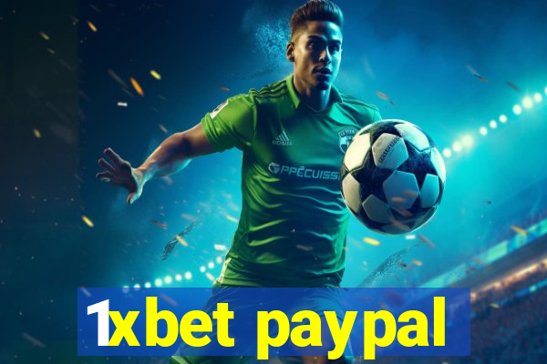 1xbet paypal