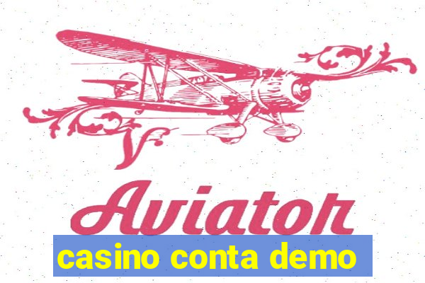 casino conta demo