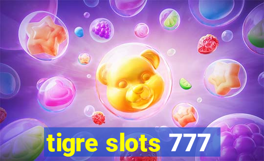 tigre slots 777