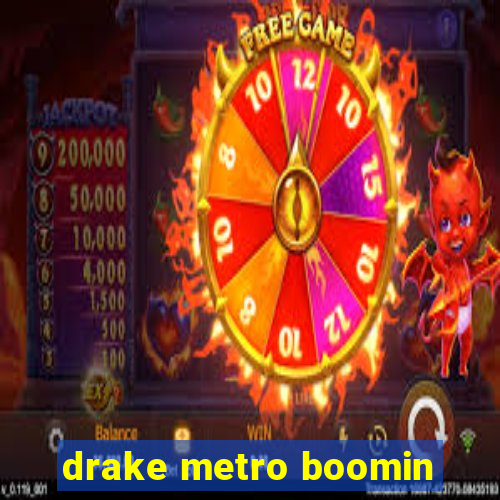 drake metro boomin