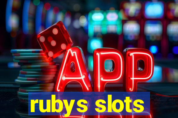 rubys slots