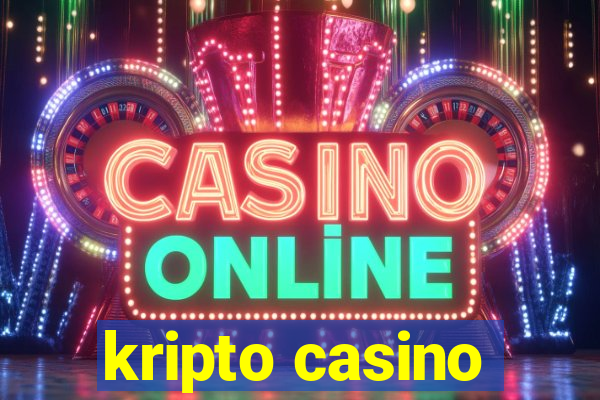 kripto casino