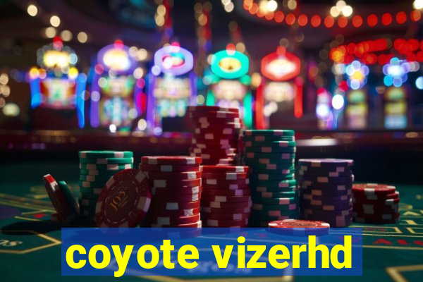 coyote vizerhd