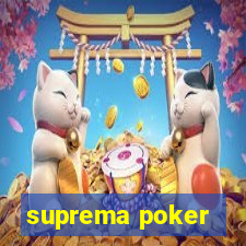 suprema poker