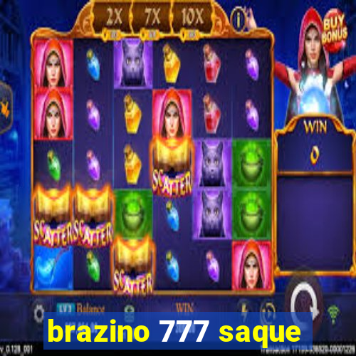 brazino 777 saque