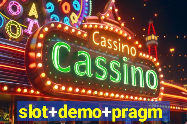 slot+demo+pragmatic