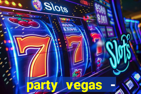 party vegas - slots casino 777