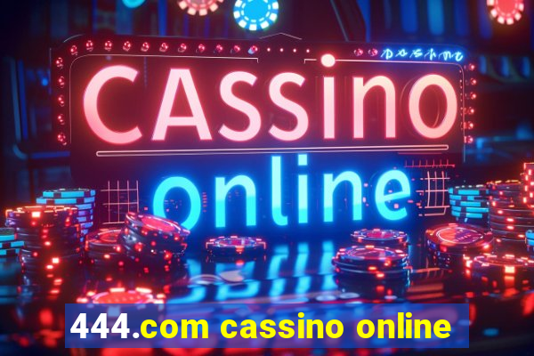 444.com cassino online