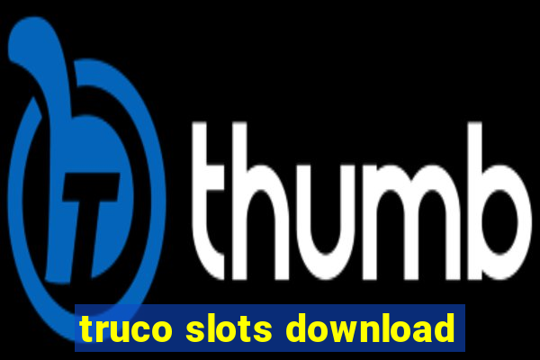 truco slots download